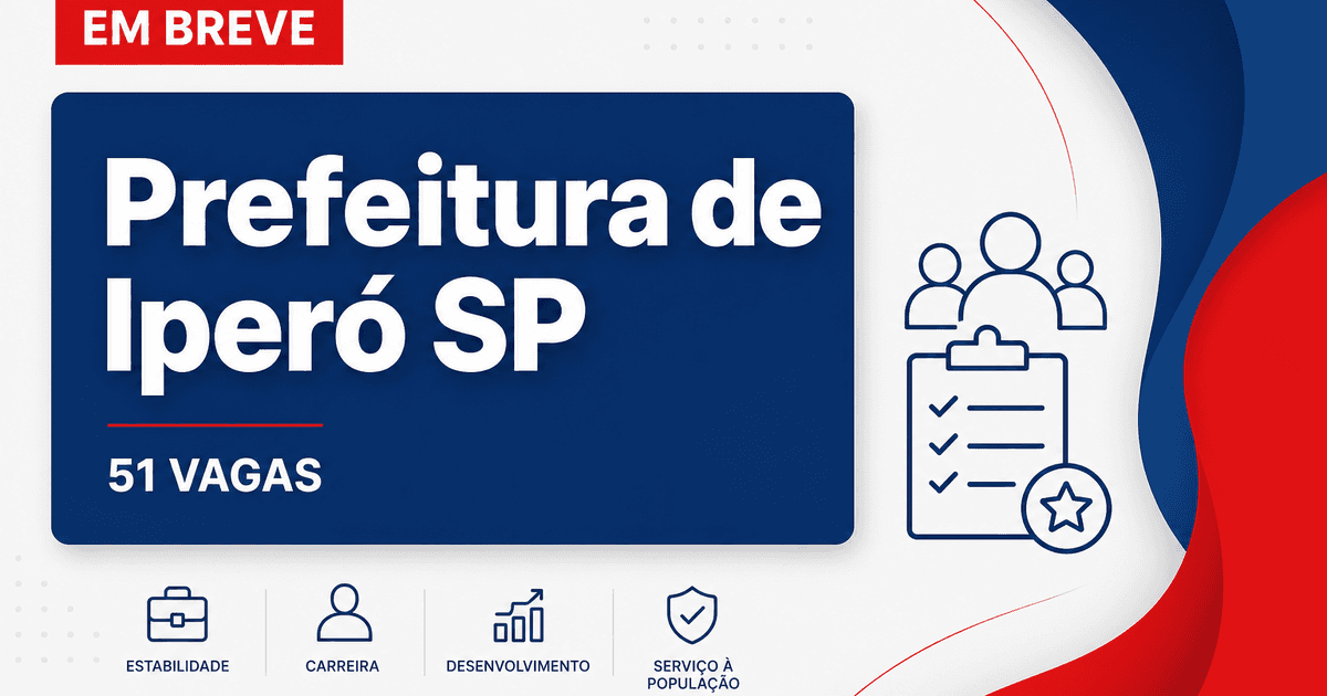 Concurso Prefeitura de Iperó SP: nova seleção em breve para 51 vagas e cadastros - Prefeitura de Iperó