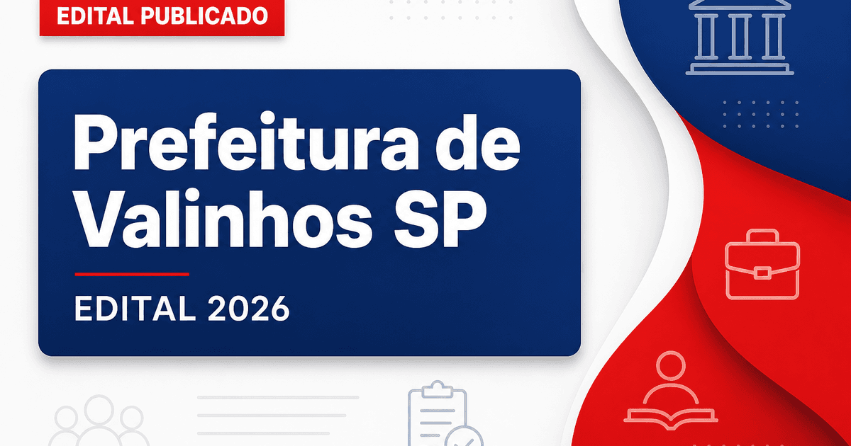Prefeitura de Valinhos - SP abre concurso público para o cargo de Procurador - Prefeitura de Valinhos