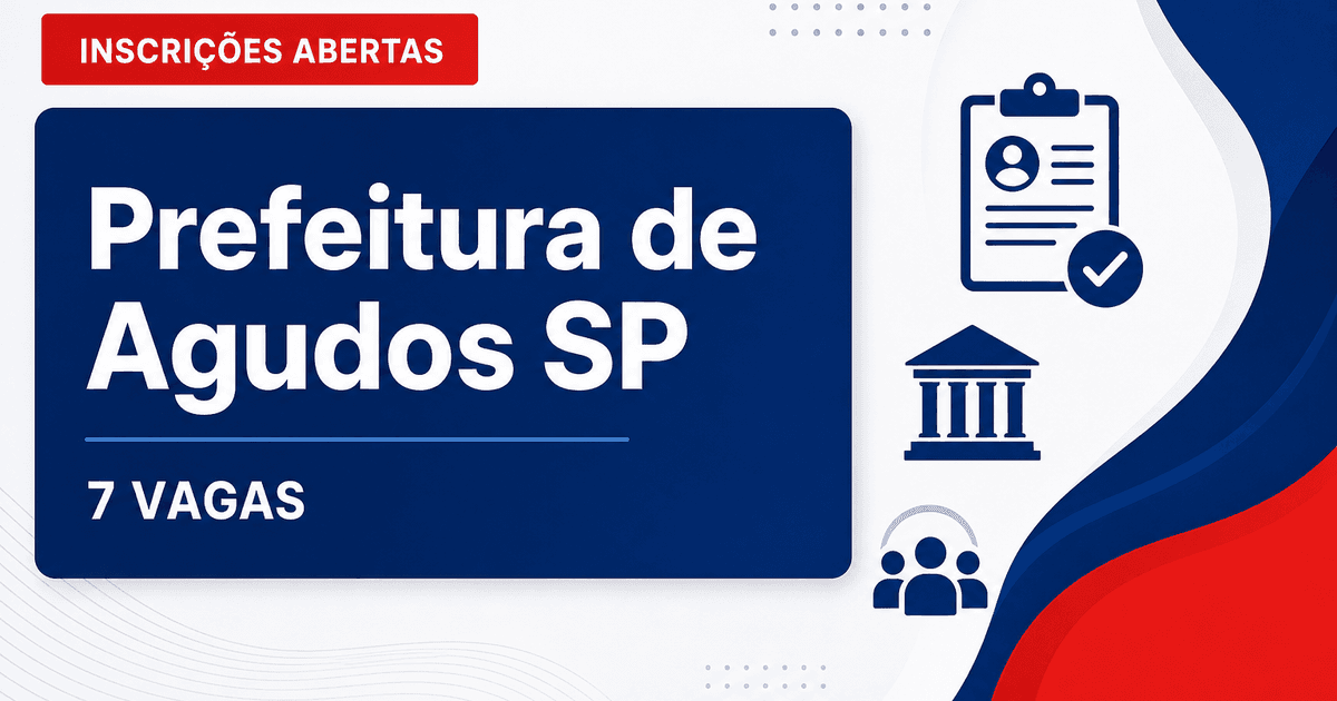 Prefeitura de Agudos: Prefeitura de Agudos - SP abre concurso público com salários de até R$ 5.126,17 - Prefeitura de Agudos