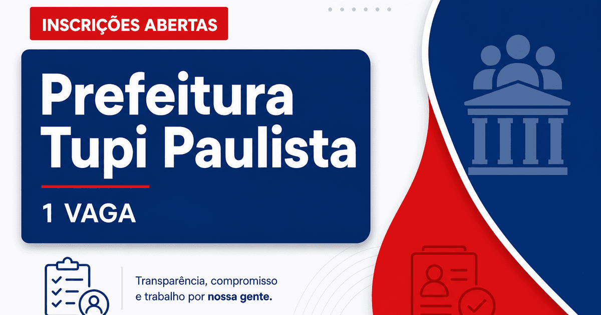 Prefeitura de Tupi Paulista: Prefeitura de Tupi Paulista - SP abre concurso público com vaga para Advogado - Prefeitura de Tupi Paulista
