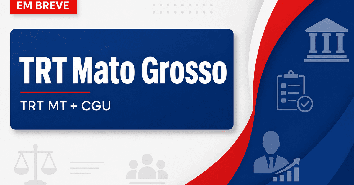 Concursos TRT MT e CGU se destacam nesta quarta, dia 15 - Tribunal Regional do Trabalho de Mato Grosso