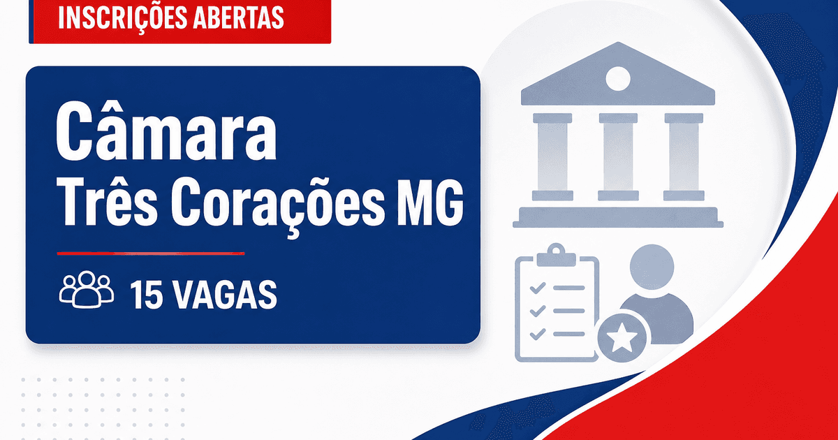 Concurso da Câmara de Três Corações (MG) abre inscrições para 15 vagas - Câmara de Três Corações