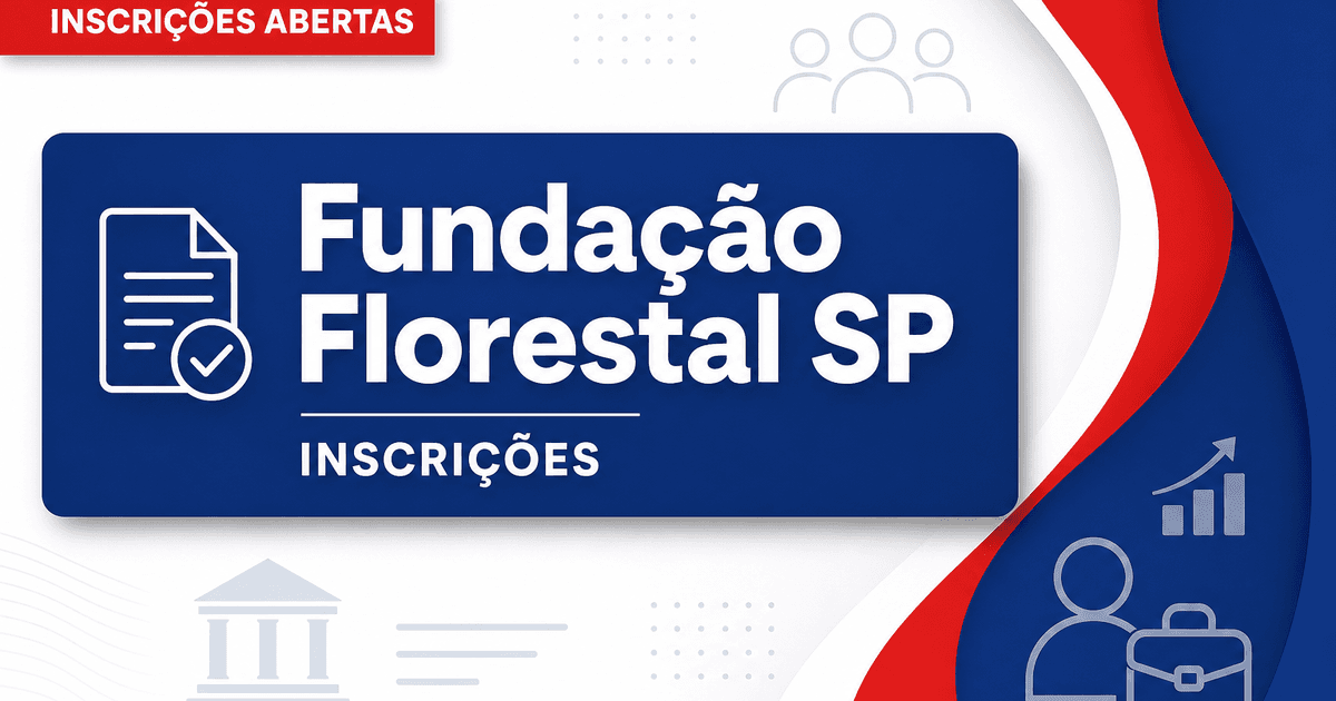 Concurso Fundação Florestal SP tem último dia de inscrição; veja! - Fundação Florestal