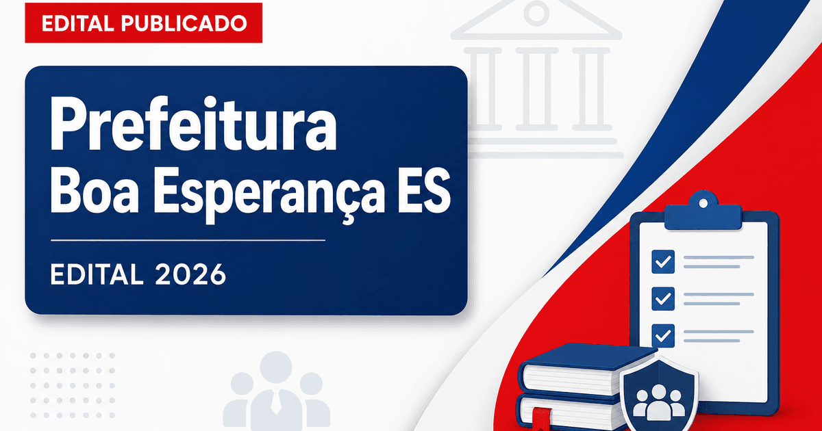 Prefeitura de Boa Esperança - ES abre processos seletivos para formação de cadastro de reserva - Prefeitura de Boa Esperança