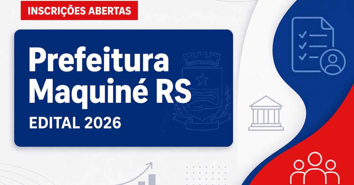Prefeitura de Maquiné - RS abre seleções para Motorista e Professor - Prefeitura de Maquiné