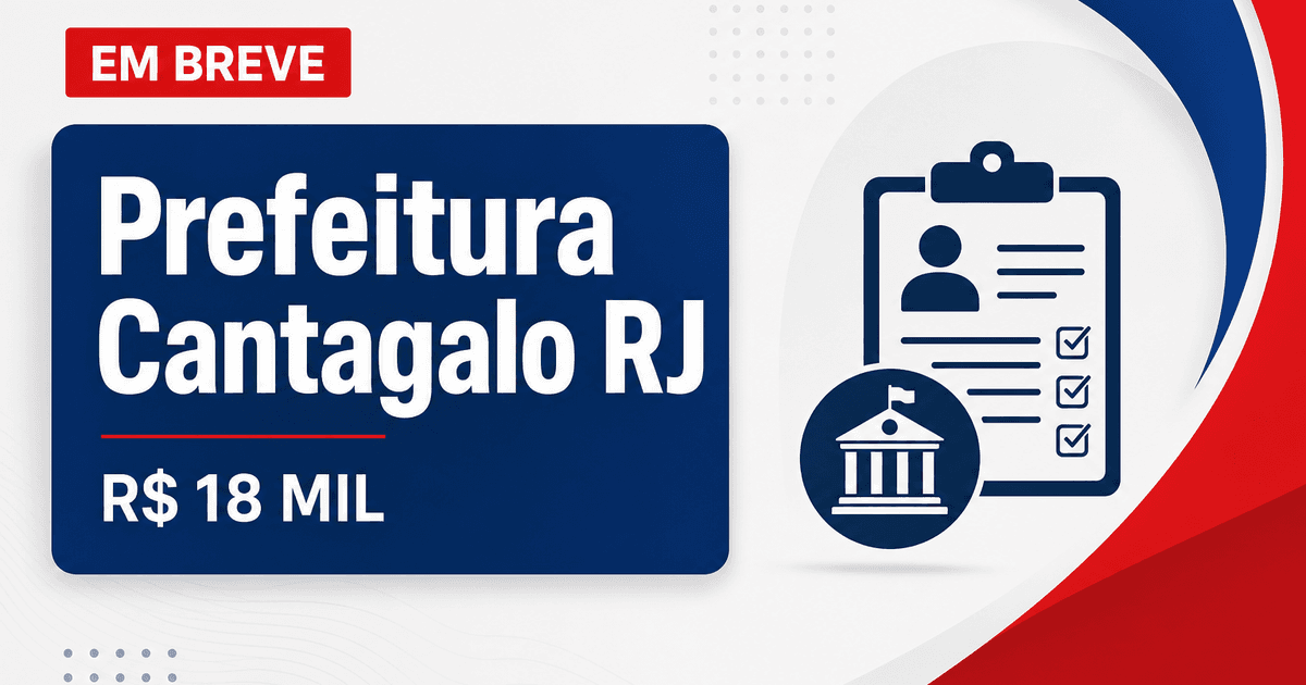 Concurso Cantagalo RJ tem novo edital em preparação; até R$18 mil - Prefeitura de Cantagalo