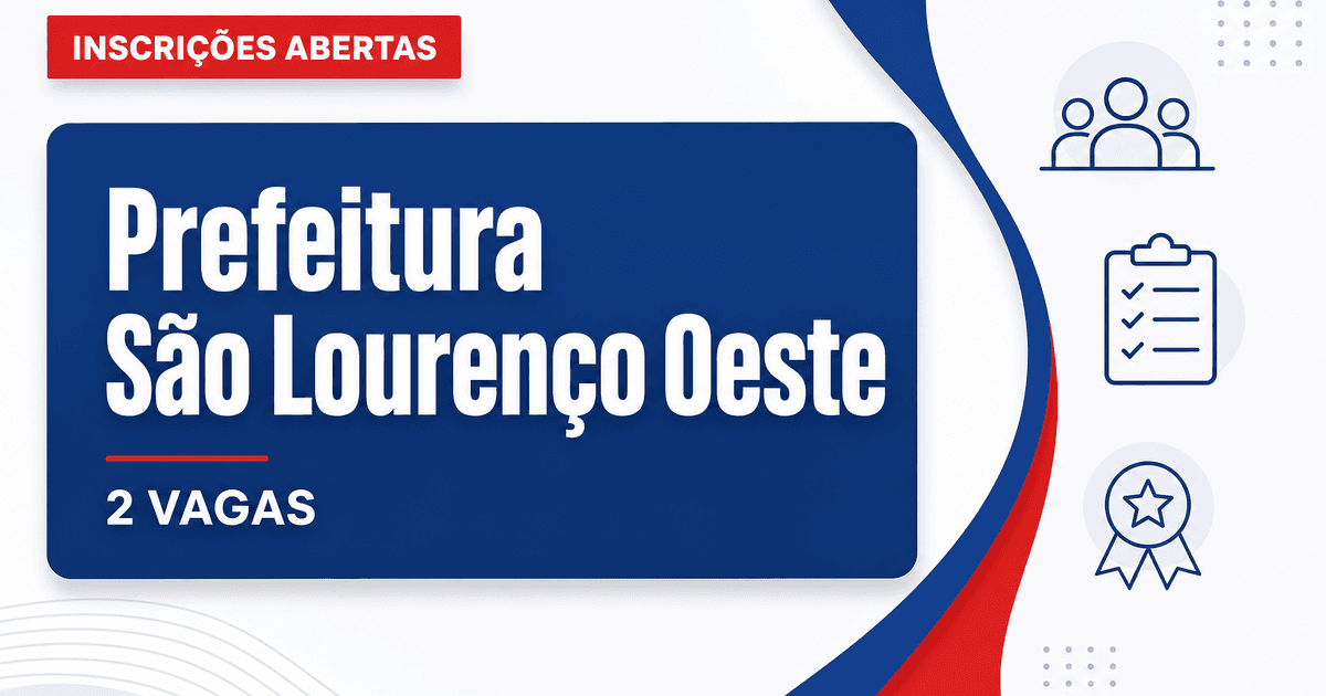 Prefeitura de São Lourenço do Oeste SC abre processo seletivo com 2 vagas na Saúde - Prefeitura de São Lourenço do Oeste