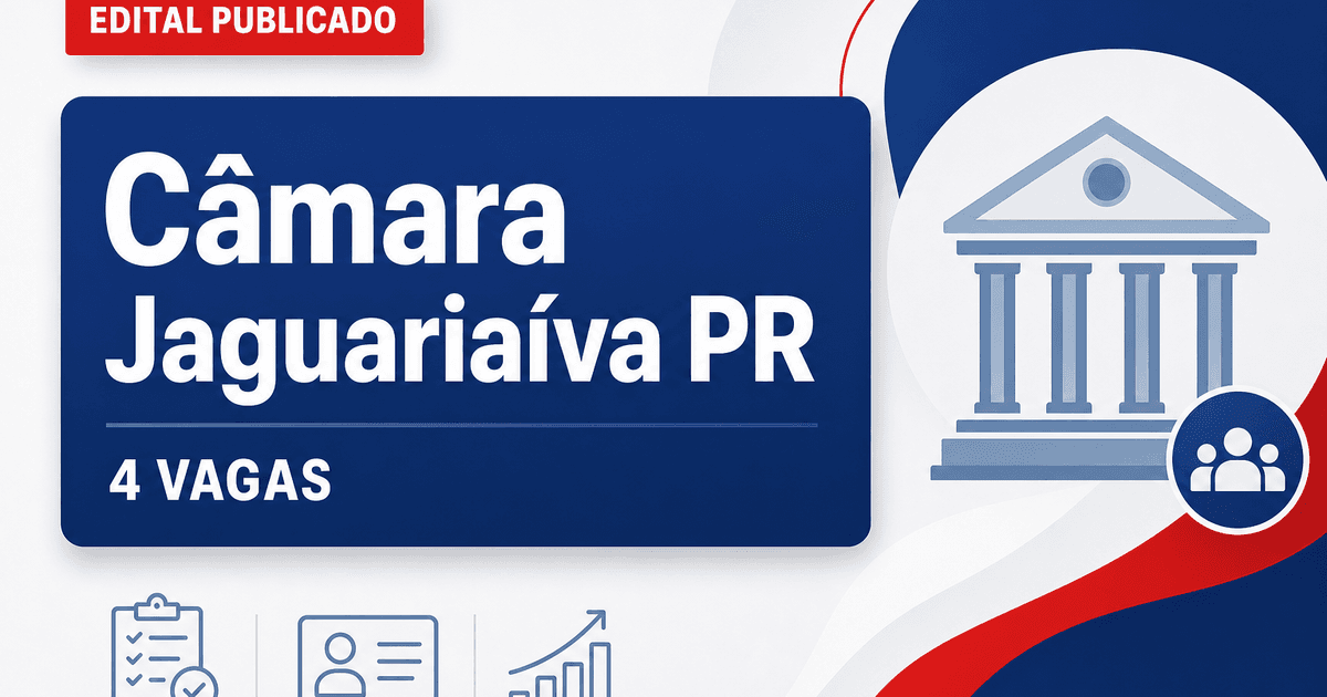 Câmara Municipal de Jaguariaíva PR abre concurso com 4 vagas e cadastro - Câmara Municipal de Jaguariaíva