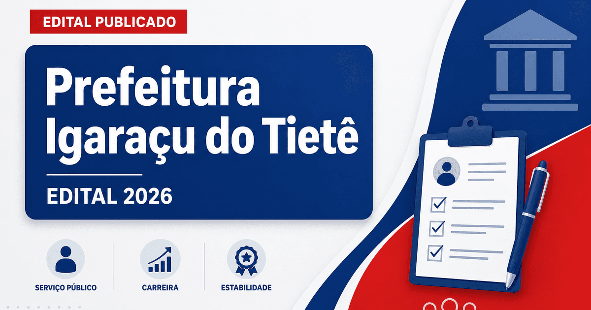 Prefeitura de Igaraçu do Tietê - SP abre concurso público para professores - Prefeitura de Igaraçu do Tietê