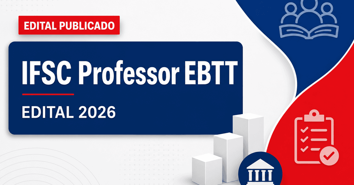 IFSC abre concurso público para o cargo de Professor EBTT em diversos campi - Instituto Federal de Santa Catarina