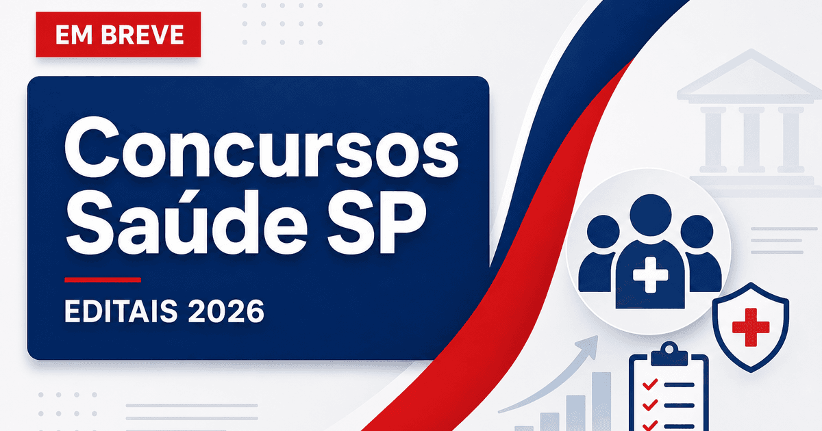 Concursos Saúde 2026: confira os editais abertos e previstos - s Saúde : confira os editais abertos e previstos