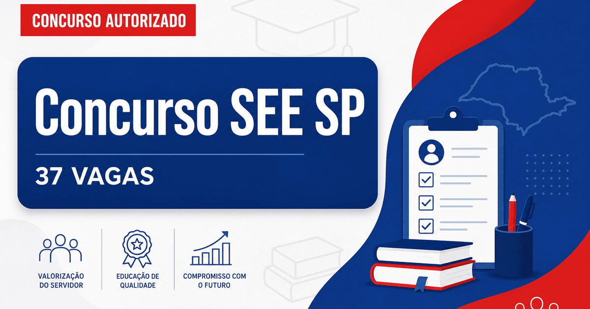 Concurso SEE SP tem novo edital autorizado com 37 vagas - Secretaria de Estado da Educação de São Paulo