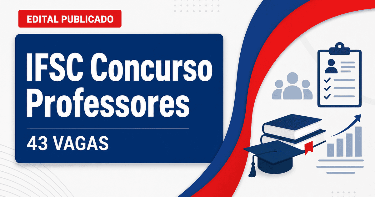 Instituto Federal de Santa Catarina concurso com 43 vagas para professores - Instituto Federal de Santa Catarina