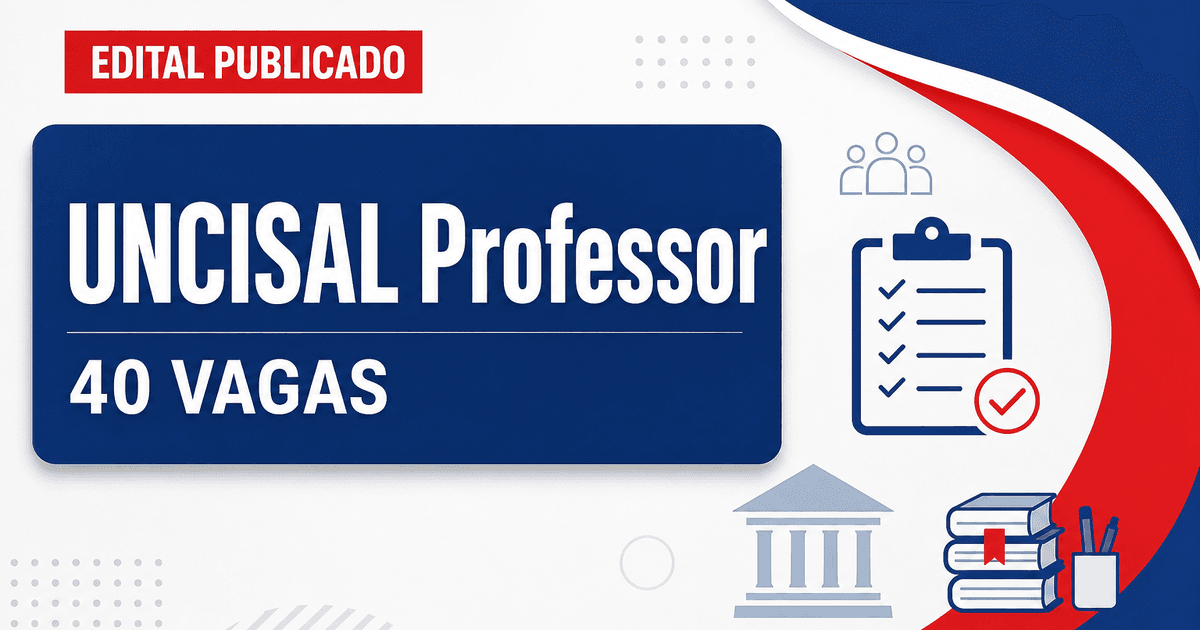 UNCISAL retifica concurso para professor assistente com mais de 40 vagas - Universidade Estadual de Ciências da Saúde de Alagoas