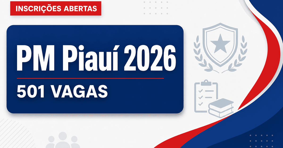 PMPI - Polícia Militar do Estado do Piauí: SEAD e PM - PI anunciam concurso público para Soldado e Oficial Capelão - Polícia Militar do Estado do Piauí