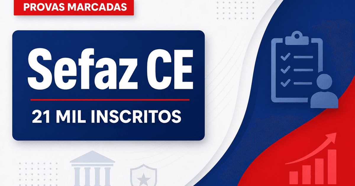 Concurso Sefaz CE: saem locais de prova para 21 mil inscritos - Secretaria da Fazenda do Ceará