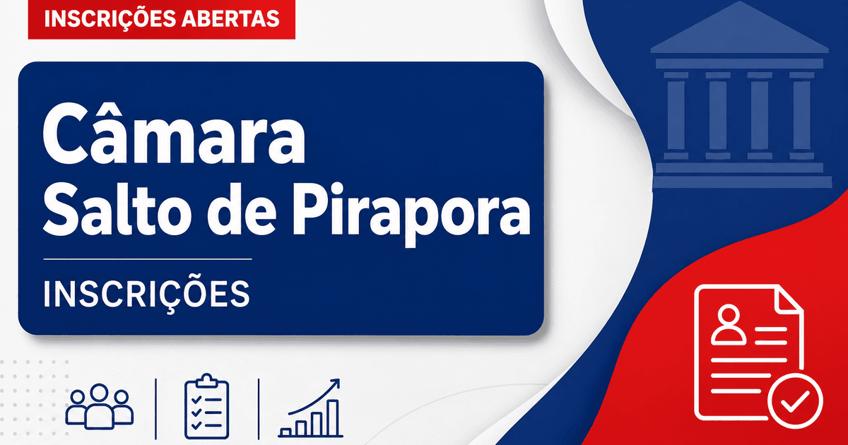 Concurso da Câmara de Salto de Pirapora (SP): inscrições são prorrogadas - Câmara de Salto de Pirapora