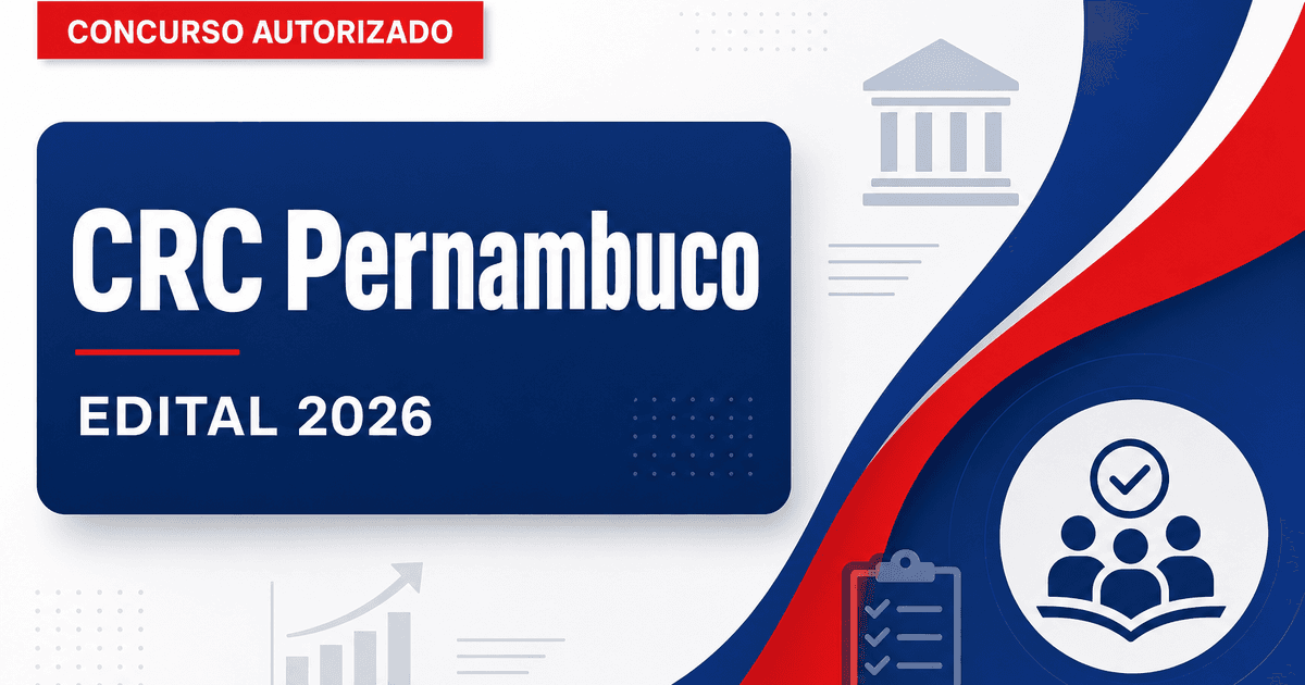 Concurso CRC PE: definida banca organizadora para níveis médio e superior - Conselho Regional de Contabilidade de Pernambuco