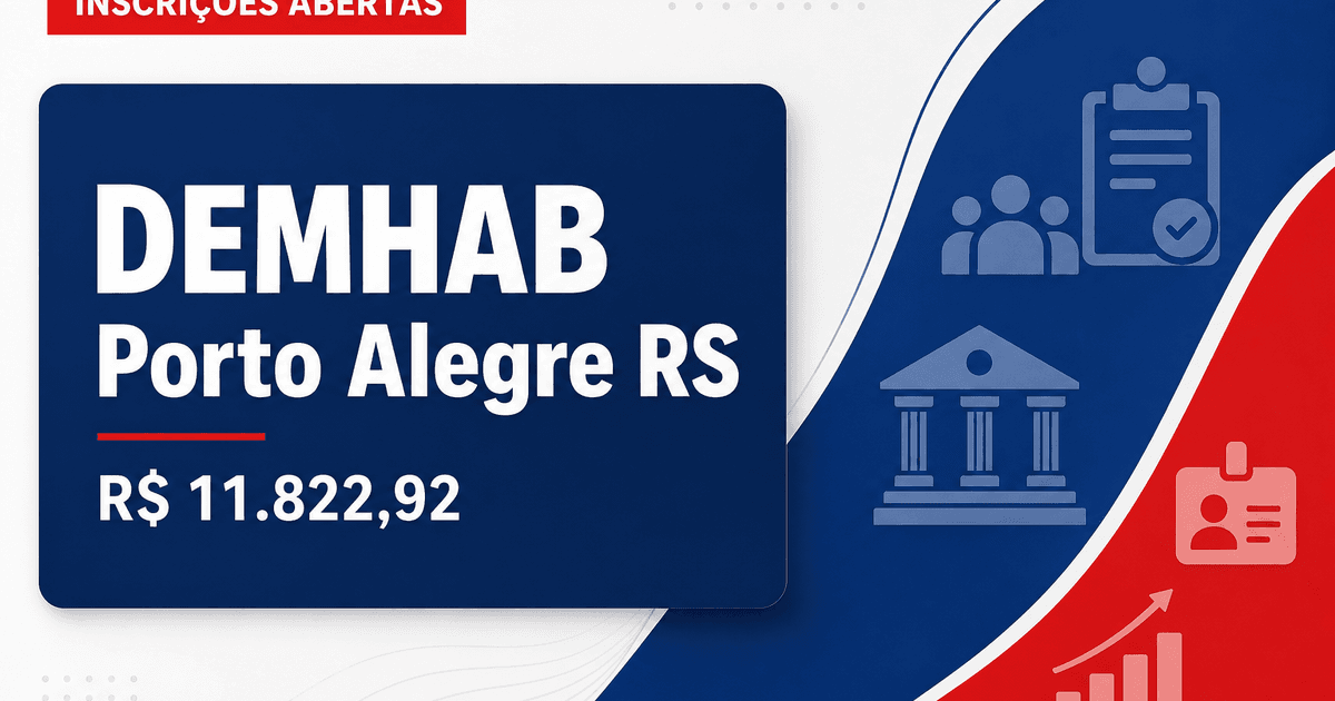 DEMHAB de Porto Alegre - RS abre concurso com salários de até R$ 11.822,92 - Departamento Municipal de Habitação