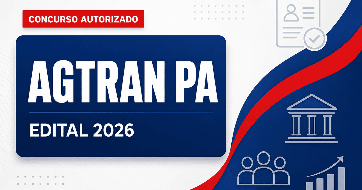 Concurso AGTRAN PA: banca é contratada e edital já pode sair - AGTRAN