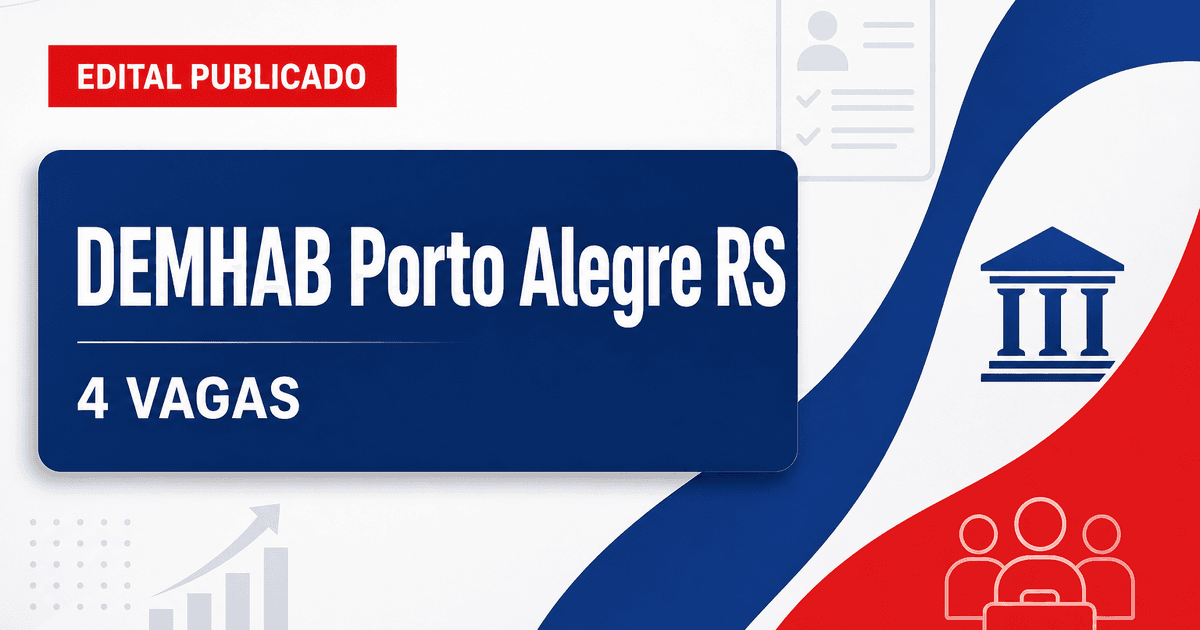 Concurso DEMHAB Porto Alegre RS abre 4 vagas com salários até R$11.822 - DEMHAB