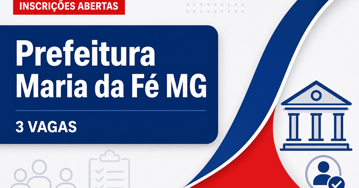 Prefeitura de Maria da Fé MG abre processo seletivo com 3 vagas para professor - Prefeitura de Maria da Fé