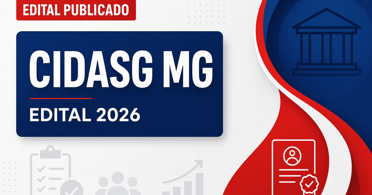 CIDASG - MG atualiza edital de concurso público para cargos de nível médio e superior - CIDASG