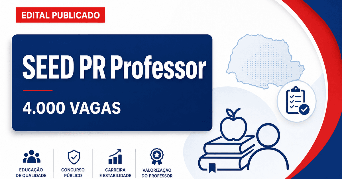 Processo seletivo da SEED PR: publicado edital com 4 mil vagas para professor - Secretaria de Estado da Educação do Paraná