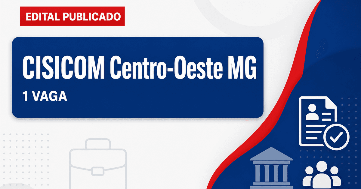 Concurso CISICOM Centro-Oeste Mineiro abre 1 vaga de auditor-fiscal - CISICOM Centro-Oeste Mineiro