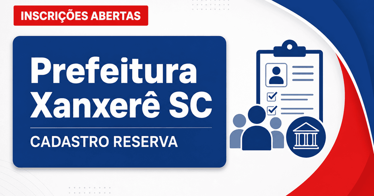 Prefeitura de Xanxerê SC abre processo seletivo para cadastro reserva de professores - Prefeitura de Xanxerê