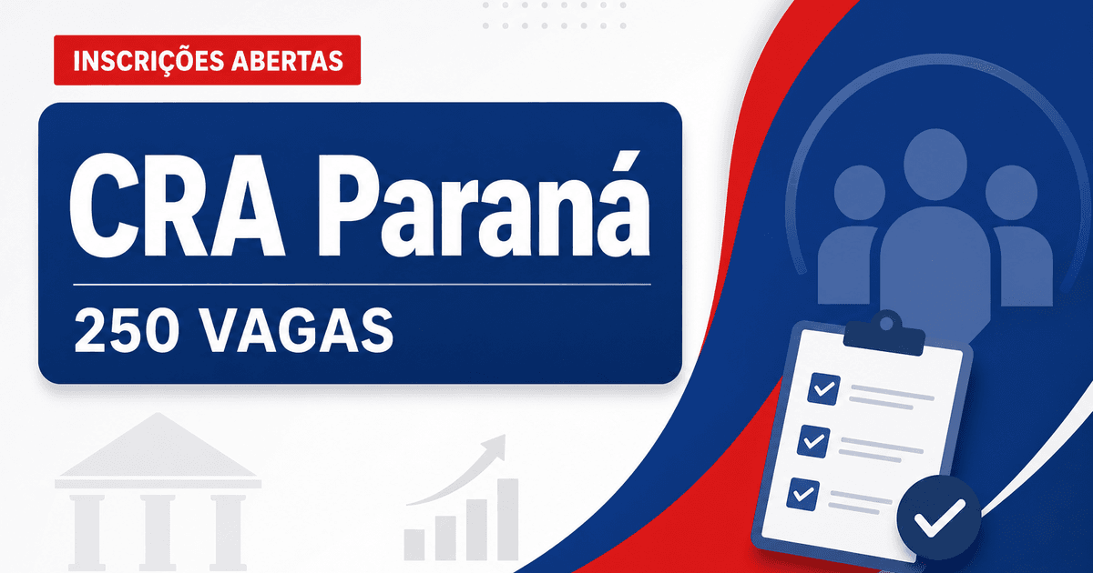 Concurso do CRA PR: últimas horas de inscrição para mais de 250 vagas em Curitiba - Conselho Regional de Administração