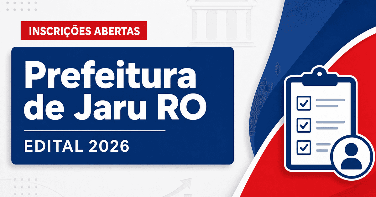 Prefeitura de Jaru - RO abre processo seletivo com vagas imediatas e cadastro de reserva - Prefeitura de Jaru