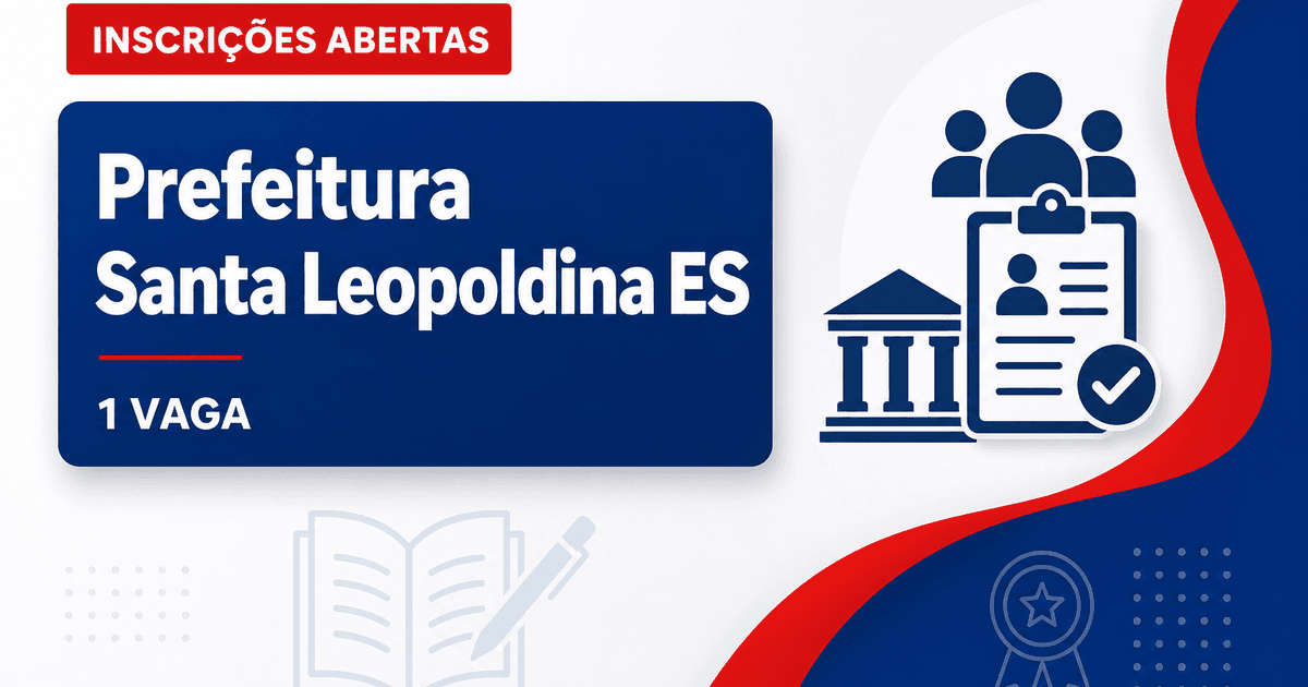 Prefeitura de Santa Leopoldina - ES abre vaga em processo seletivo para psicólogo - Prefeitura de Santa Leopoldina