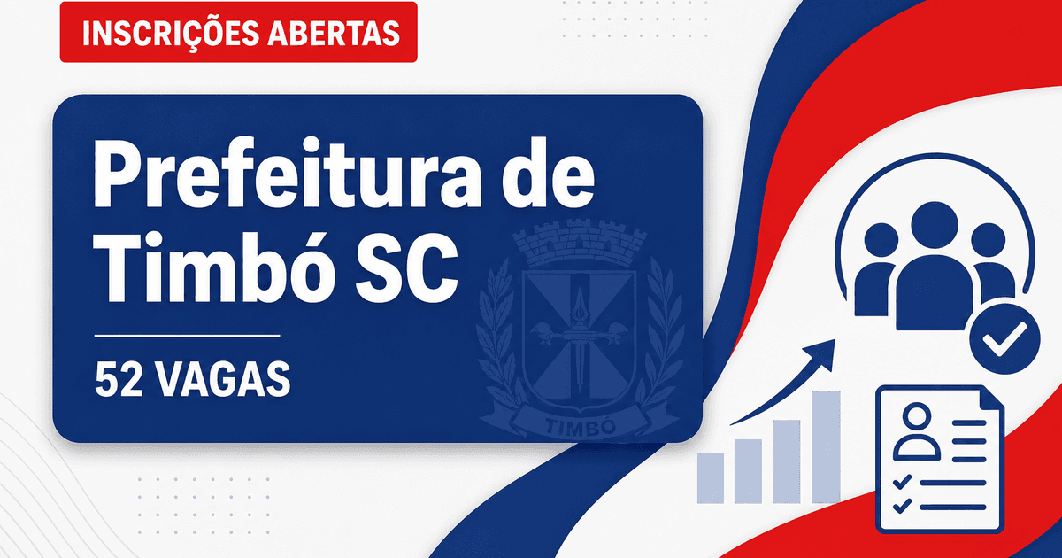 Prefeitura de Timbó, SAMAE e TIMBOPREV: Prefeitura de Timbó - SC abre concursos públicos para diversos cargos e áreas - Prefeitura de Timbó
