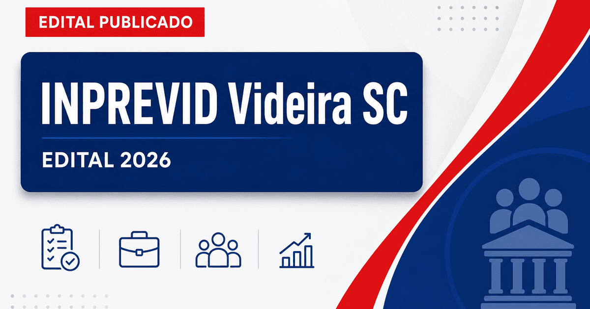 Concurso INPREVID Videira SC abre vagas para níveis médio e superior - INPREVID