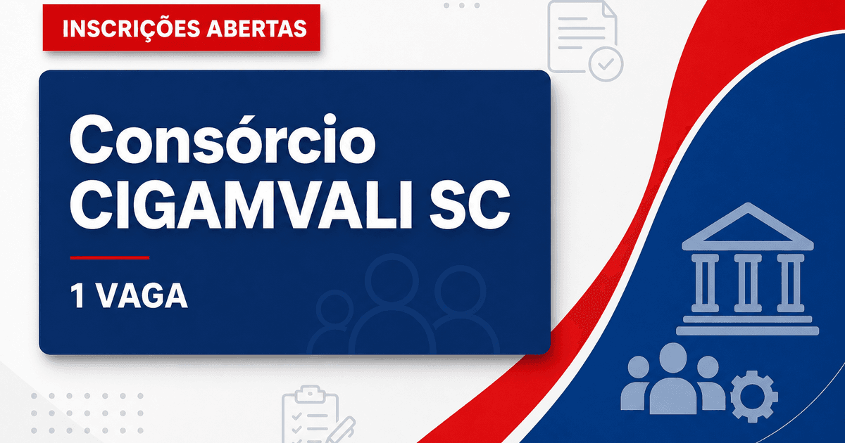 Consórcio CIGAMVALI Jaraguá do Sul SC prorroga processo seletivo com 1 vaga - Consórcio CIGAMVALI