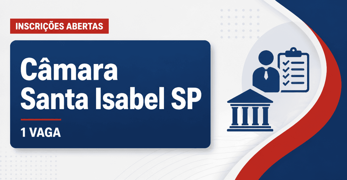 Câmara de Santa Isabel: Câmara de Santa Isabel - SP abre concurso com salários de até R$ 9,9 mil - Câmara de Santa Isabel