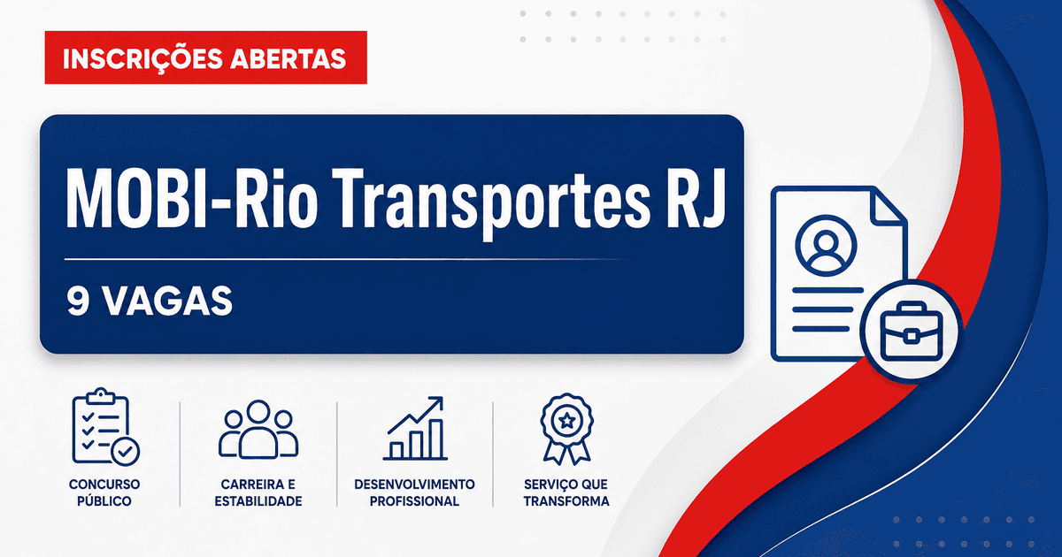 MOBI-Rio - Companhia Municipal de Transportes Coletivos: MOBI-Rio - RJ abre processo seletivo com salários de até R$ 5.6 - MOBI-Rio - Companhia Municipal de Transportes Coletivos