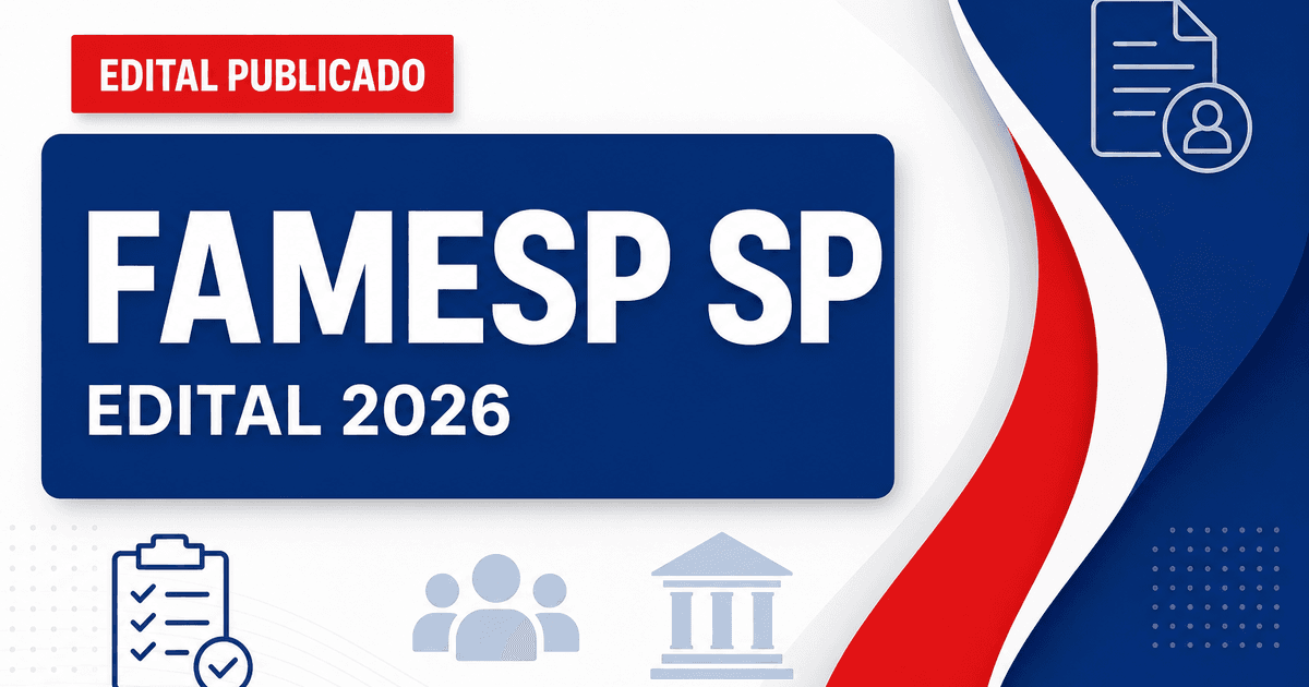 FAMESP - SP abre editais de processos seletivos para diferentes níveis de escolaridade - Fundação para o Desenvolvimento da Educação