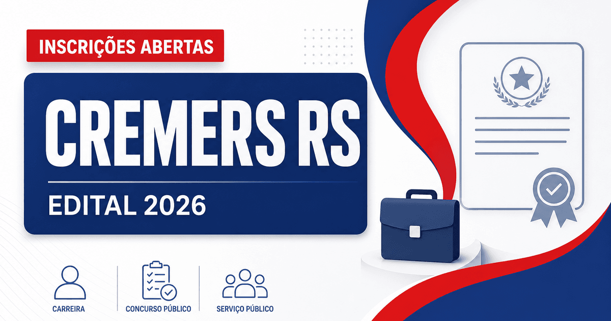 CREMERS - RS abre concurso público para Médico Fiscal e Agente Fiscal - Conselho Regional de Medicina do Rio Grande do Sul