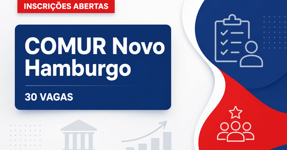 COMUR - Companhia Municipal de Urbanismo: COMUR Novo Hamburgo - RS abre processo seletivo com 30 vagas para serventes - Companhia Municipal de Urbanismo