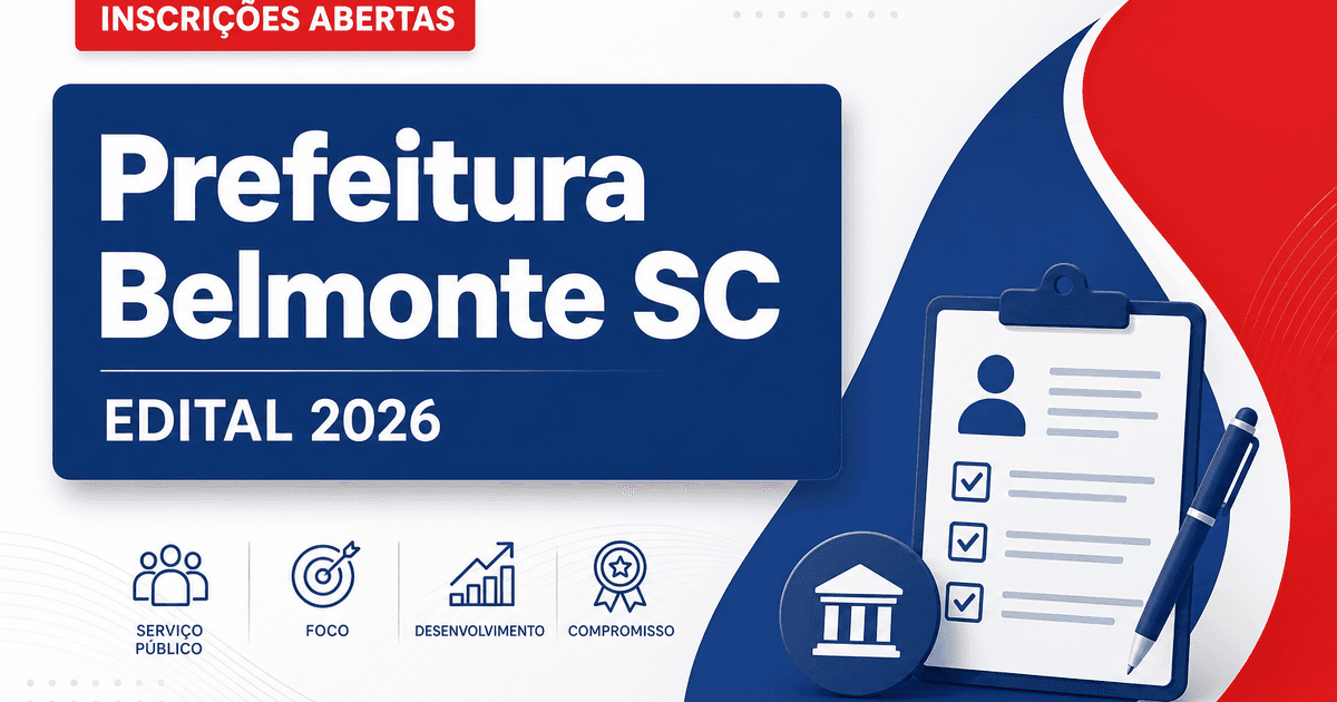 Concurso Belmonte SC abre vagas para Educação, Saúde e Administração - Prefeitura de Belmonte