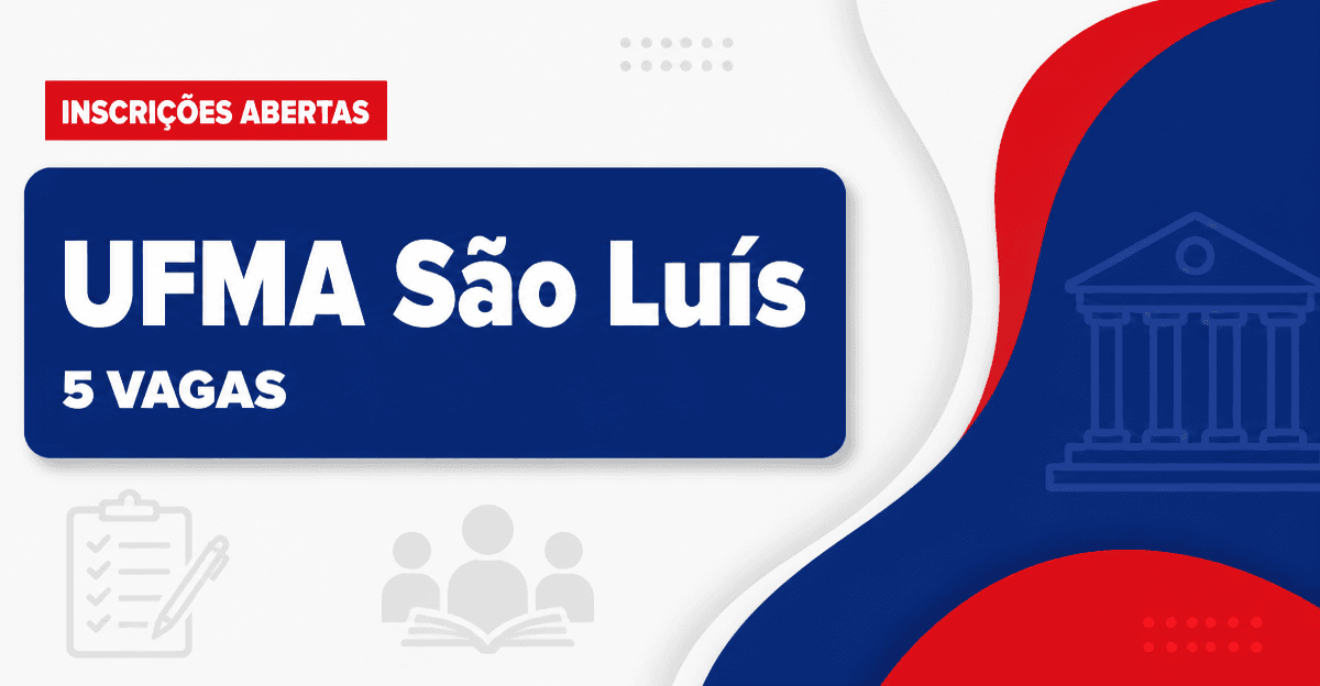 UFMA - Universidade Federal do Maranhão: UFMA abre concurso para Professores do Magistério Superior no Campus de São Luí - Universidade Federal do Maranhão