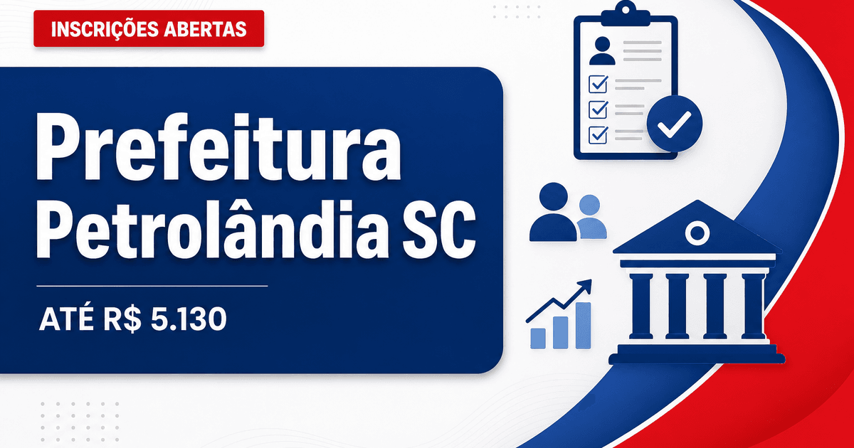 Prefeitura de Petrolândia: Prefeitura de Petrolândia - SC abre seleção para cadastro de reserva em diversos cargos - Prefeitura de Petrolândia