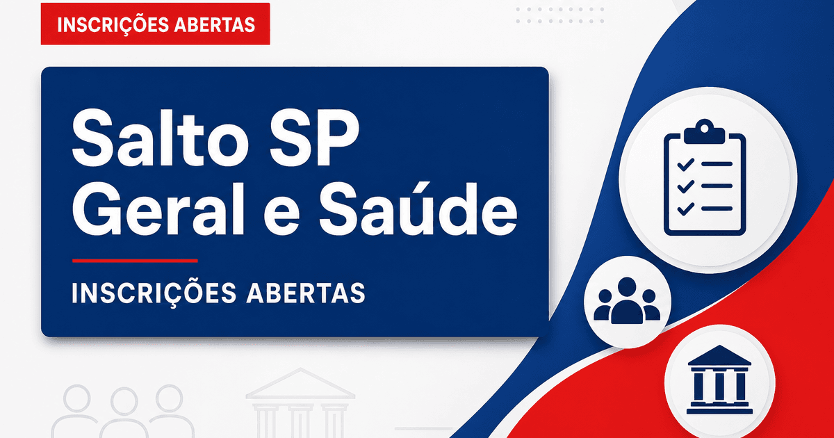 Concurso Estância Turística de Salto SP abre vagas para áreas Geral e Saúde - Estância Turística de Salto