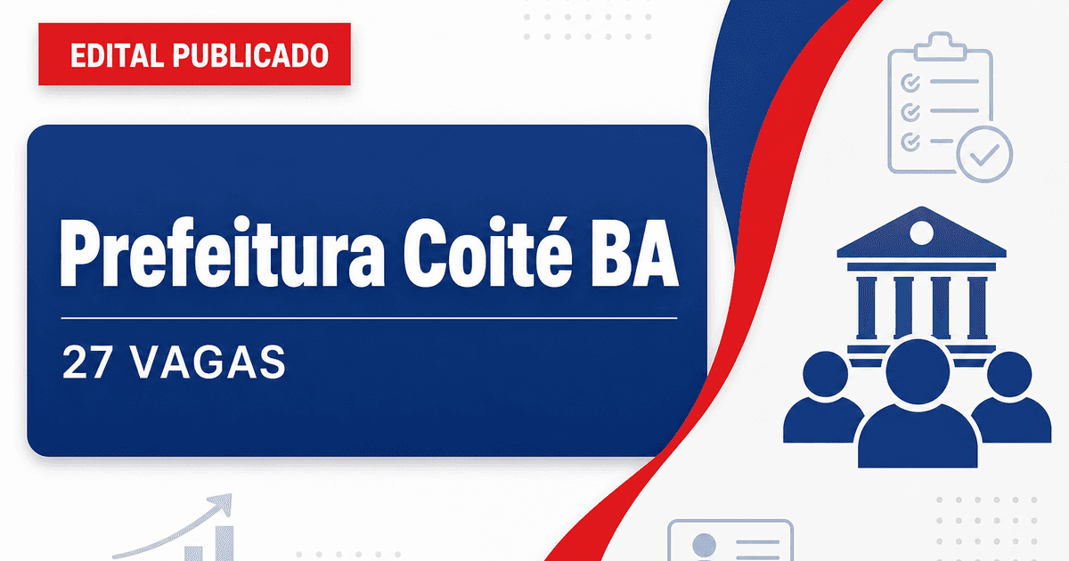 Prefeitura de Conceição do Coité BA abre concurso com 27 vagas - Prefeitura de Conceição do Coité