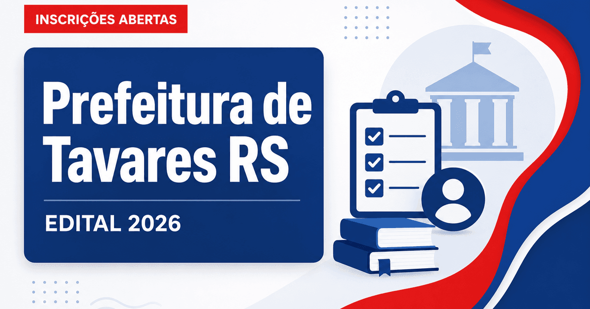 Prefeitura de Tavares RS abre processo seletivo para professor de Ciências - Prefeitura de Tavares