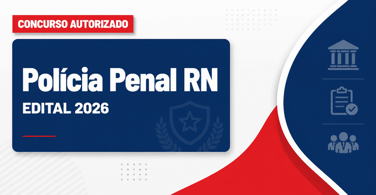 Instituto Avalia organizará o concurso da Polícia Penal RN: perfil da banca e o que estudar - Polícia Penal