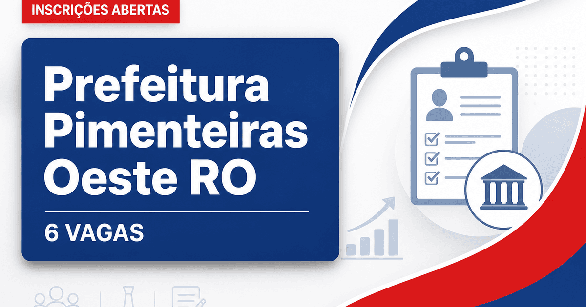 Prefeitura de Pimenteiras do Oeste: Prefeitura de Pimenteiras do Oeste - RO abre seleção com salários de até R$ 4.831,83 - Prefeitura de Pimenteiras do Oeste