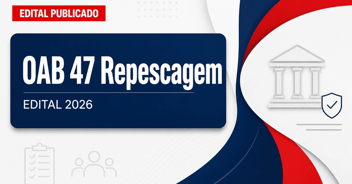 OAB 47: publicado edital de repescagem do 46º Exame; veja datas - OAB 47: publicado edital de repescagem do 46º Exame; veja datas